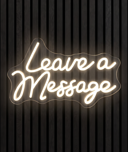 Leave a message: neon lighting