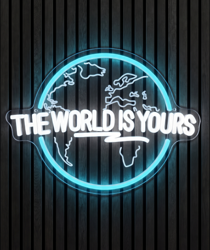 The World Is Yours Neon Lighting