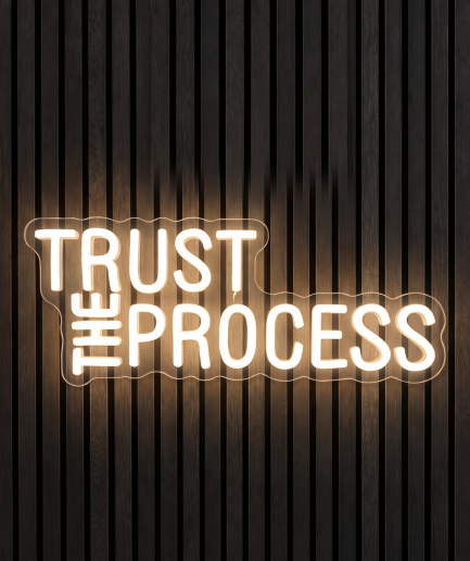 Trust the process wit neon lamp
